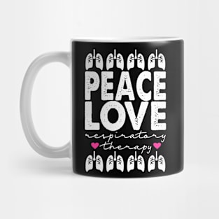 Peace Love Respiratory Therapy Mug